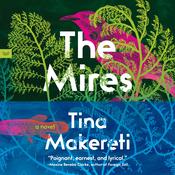 The Mires by  Tina Makereti audiobook