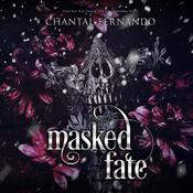 Masked Fate by  Chantal Fernando audiobook