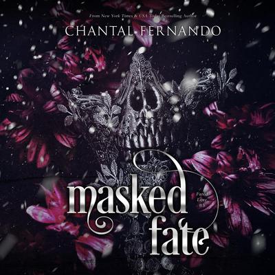 Masked Fate by Chantal Fernando audiobook
