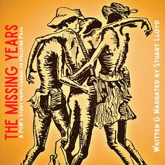 The Missing Years by Stuart Lloyd audiobook