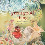 The Great Good Thing by  Roderick Townley audiobook