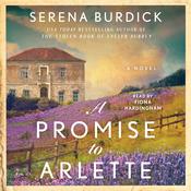 Promise to Arlette by  Serena Burdick audiobook