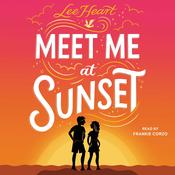 Meet Me at Sunset by  Lee Heart audiobook
