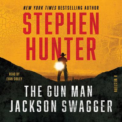The Gun Man Jackson Swagger by Stephen Hunter audiobook