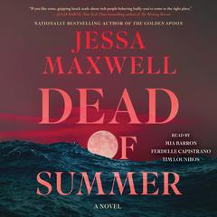 Dead of Summer by Jessa Maxwell audiobook