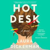 Hot Desk by  Laura Dickerman audiobook