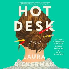 Hot Desk by Laura Dickerman audiobook