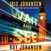 Wait and See by  Roy Johansen audiobook