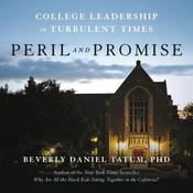 Peril and Promise by  Beverly Daniel Tatum audiobook