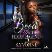 Boo'd Up With a Hood Legend 3 by  S. Yvonne audiobook