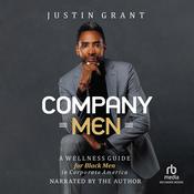 Company Men by  Justin Grant audiobook
