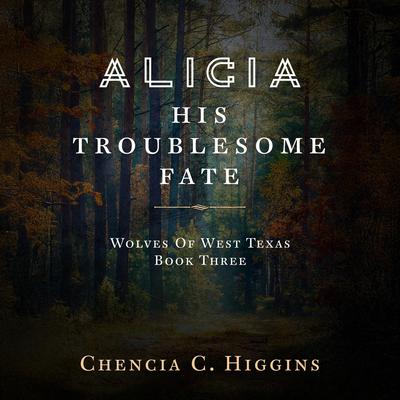 Alicia by Chencia C. Higgins audiobook