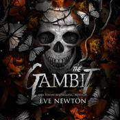 The Gambit by  Eve Newton audiobook