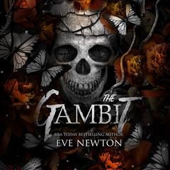 The Gambit by Eve Newton audiobook