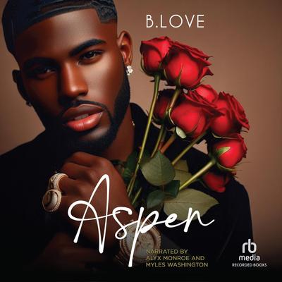 Aspen by B. Love audiobook