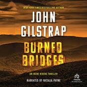 Burned Bridges by  John Gilstrap audiobook