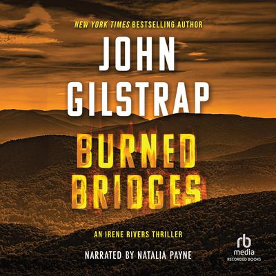 Burned Bridges by John Gilstrap audiobook