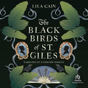 The Blackbirds of St. Giles by  Lila Cain audiobook