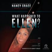 What Happened to Ellen? by  Nancy Grace audiobook