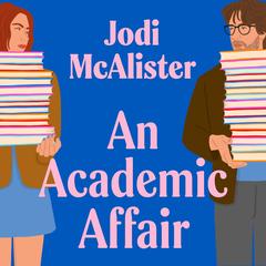 An Academic Affair by Jodi McAlister audiobook