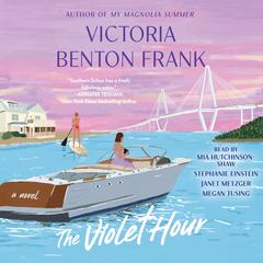 The Violet Hour by Victoria Benton Frank audiobook