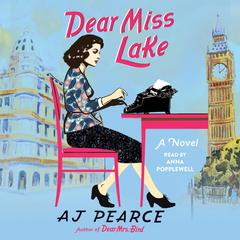 Dear Miss Lake by AJ Pearce audiobook