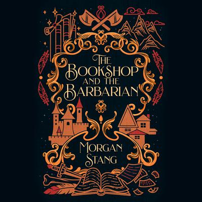 The Bookshop and the Barbarian by Morgan Stang audiobook