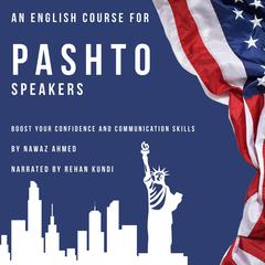 An English Course for Pashto Speakers by Nawaz Ahmed audiobook