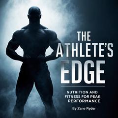 The Athlete's Edge by Zane Ryder audiobook