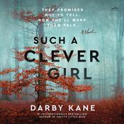 Such a Clever Girl by  Darby Kane audiobook