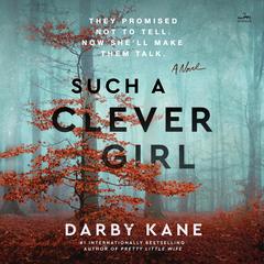 Such a Clever Girl by Darby Kane audiobook