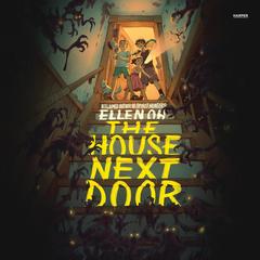 The House Next Door by Ellen Oh audiobook