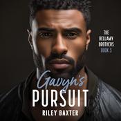 Gavyn's Pursuit by  Riley Braxter audiobook