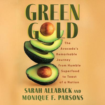 Green Gold by Sarah Allaback audiobook