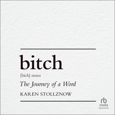 Bitch by Karen Stollznow audiobook
