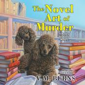 The Novel Art of Murder by  V. M. Burns audiobook