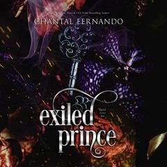 Exiled Prince by Chantal Fernando audiobook