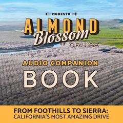 Modesto Almond Cruise Audio Companion Book by Ric Arthur audiobook