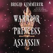 Warrior Princess Assassin by  Brigid Kemmerer audiobook