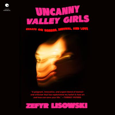 Uncanny Valley Girls by Zefyr Lisowski audiobook
