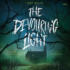 The Devouring Light by Kat Ellis audiobook