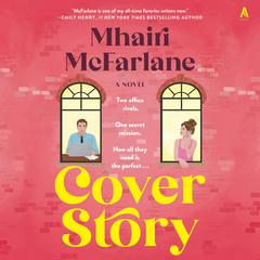 Cover Story by Mhairi McFarlane audiobook