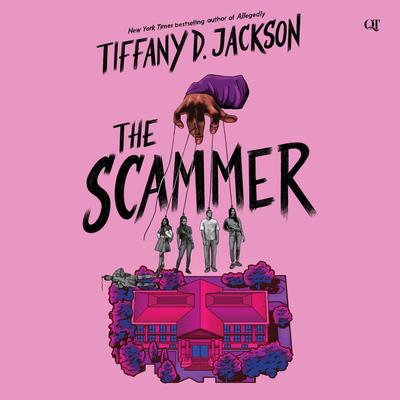 The Scammer by Tiffany D. Jackson audiobook
