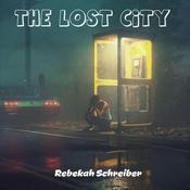 The Lost City by  Rebekah Schreiber audiobook