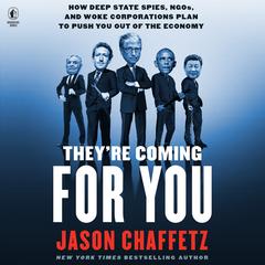 They're Coming for You by Jason Chaffetz audiobook
