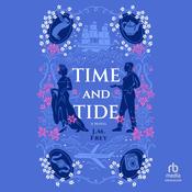 Time and Tide by  J.M. Frey audiobook