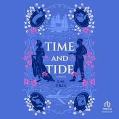 Time and Tide by J.M. Frey audiobook
