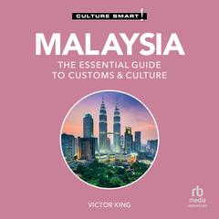 Malaysia - Culture Smart! by Culture Smart! audiobook