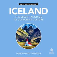 Iceland - Culture Smart! by Thorgeir Freyr Sveinsson audiobook