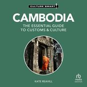Cambodia - Culture Smart! by  Culture Smart! audiobook